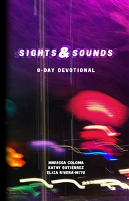 Sights & Sounds: 8-Day Devotional cover image