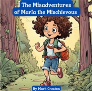 The Misadventures of Marla the Mischievous cover image