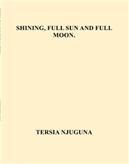 SHINING, FULL SUN AND FULL MOON. cover image