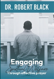 Engaging Spiritual Warfare Through Effective Prayer  cover image