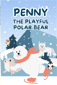 Penny the Playful Polar Bear cover image