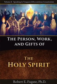 The Person, Work, and Gifts of the Holy Spirit  (vol. 2) cover image