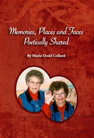 Memories, Places and Faces Poetically Shared cover image