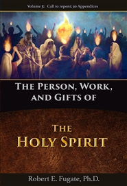 The Person, Work, and Gifts of the Holy Spirit  (vol. 3) cover image