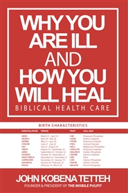 Why You Are Ill and How You Will Heal: Biblical Health Care cover image