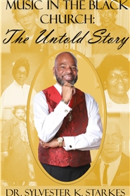 Music in the Black Church: The Untold Story cover image