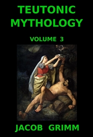 Teutonic Mythology (volume 3) cover image