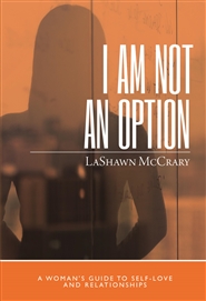 I Am Not an Option: A Woman