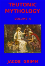 Teutonic Mythology (volume 4) cover image