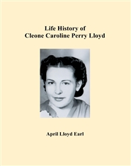 Life History of Cleone Caroline Perry Lloyd cover image