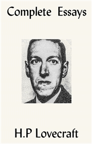 H.P Lovecraft: The Complete Essays cover image