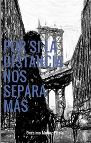 Por si la distancia nos separa más (2nd Edition) cover image