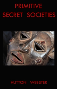 Primitive Secret Societies cover image