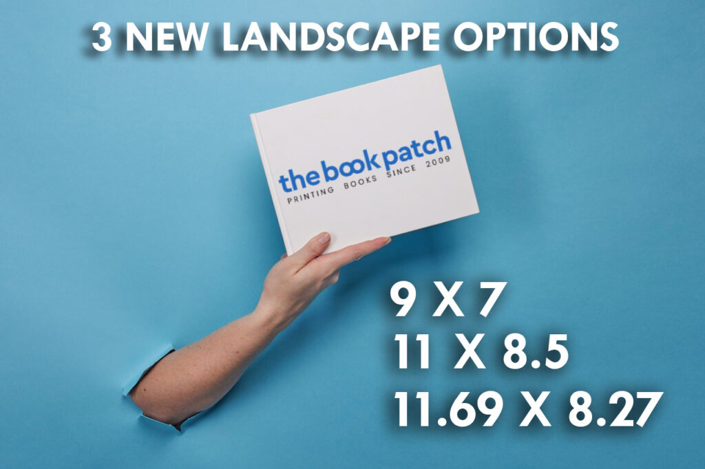 New Lanscape sizes - 9 by 7, 11 by 8.5 and 11.69 by 8.27